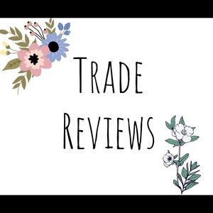 Just a couple trade reviews